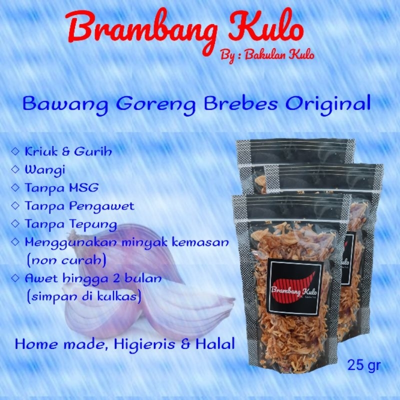 

Bawang Goreng Brebes 25gr Stand Pouch - Brambang Kulo