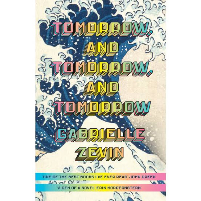 

Tomorrow and Tomorrow and Tomorrow by Gabrielle Zevin
