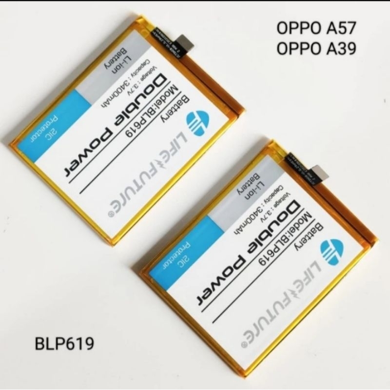 BATERAI BLP619 OPPO A39/A57 LIFE FUTURE_BATRE DOUBLE POWER/IC_BATRE HP