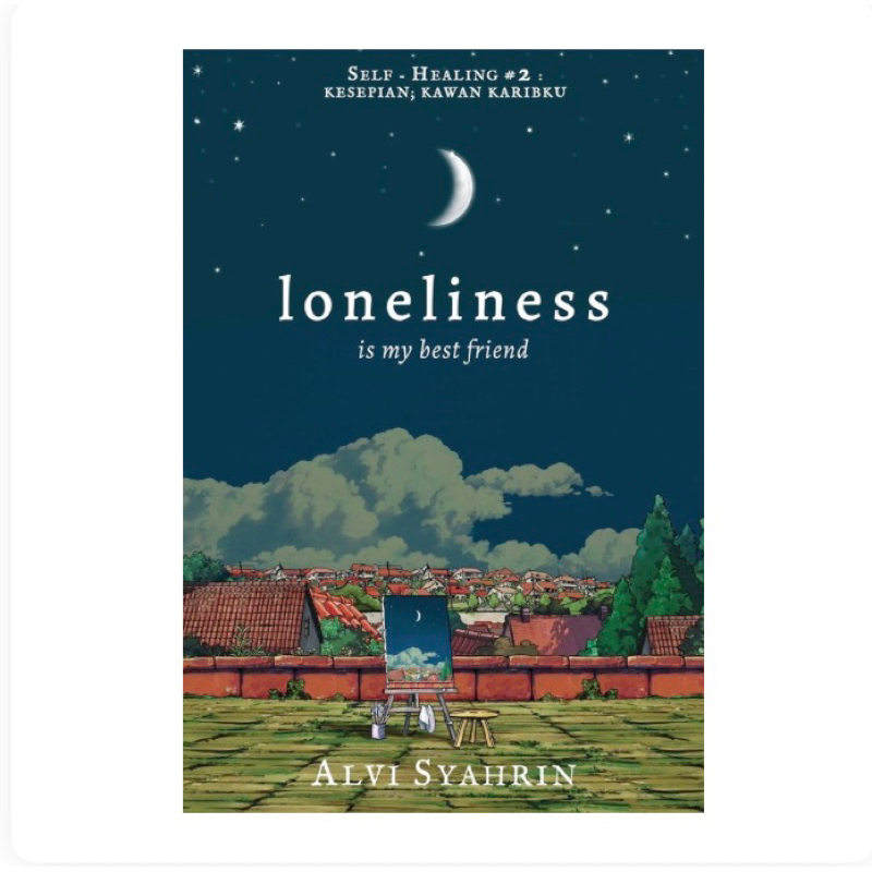 Loneliness Is My Best Friend