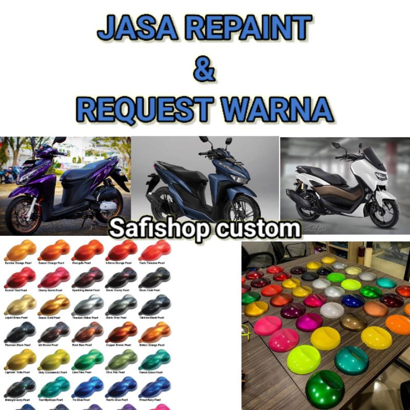 Jasa repaint dan request warna body motor