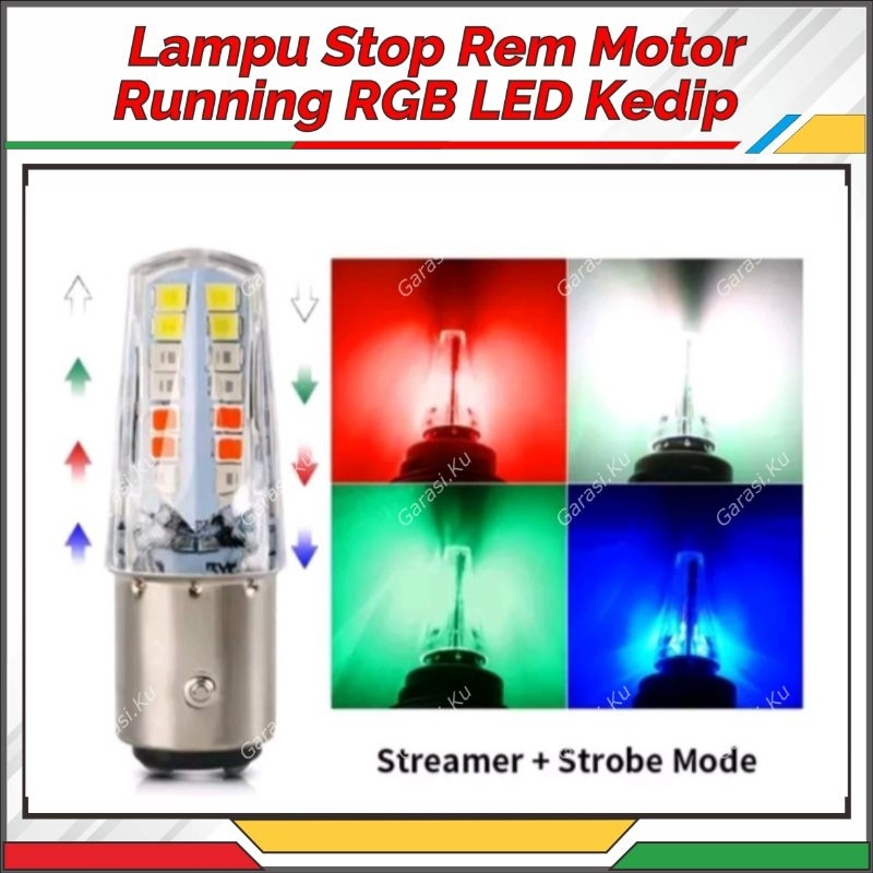 LAMPU REM MOBIL MOTOR LED KEDIP STOBO RUNNING RGB PELANGI BAYONET KAKI 2 BAY15D SUPRA JUPITER KHARIS