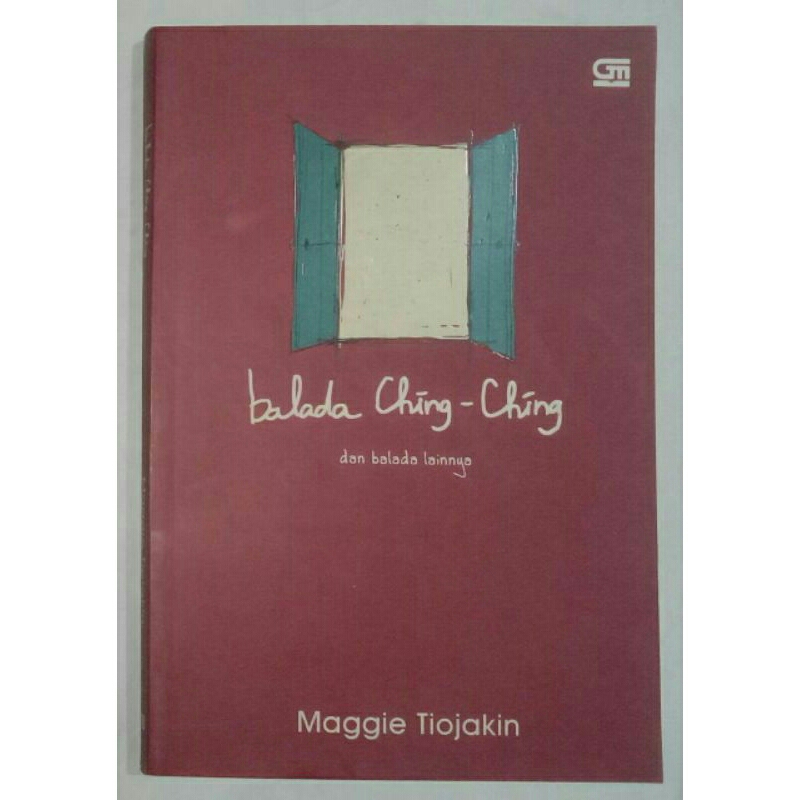Balada Ching - Ching By Maggie Tiojakin (Original)