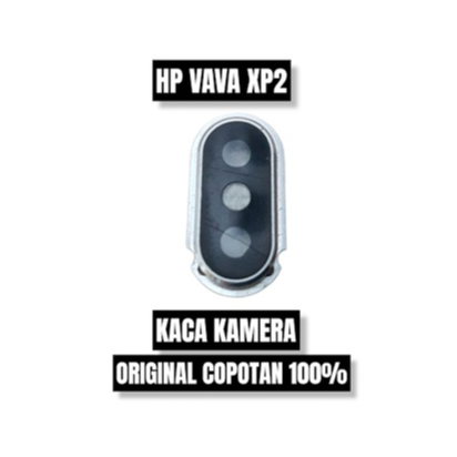 KACA KAMERA HP VAVA XP2 ORI COPOTAN