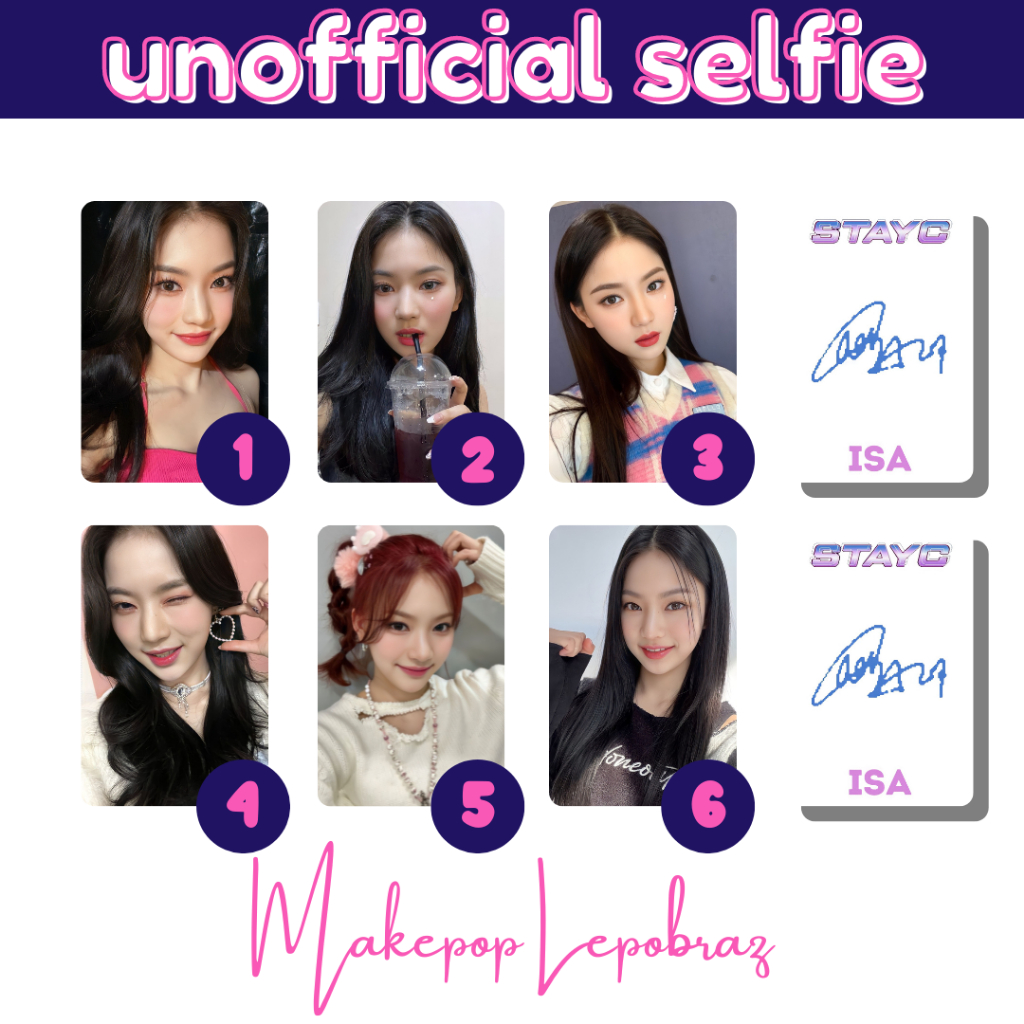 [MIN. 3 PC] STAYC UNOFFICIAL SELFIE - GIRLFRIENDABLE ISA J SEEUN SIEUN YOON SUMIN