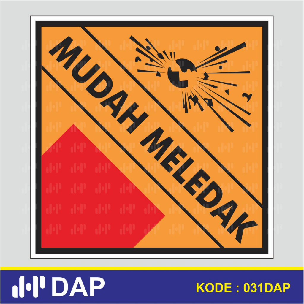 

031 - STIKER MUDAH MELEDAK - LIMBAH B3 - VYNIL - TERBAIK