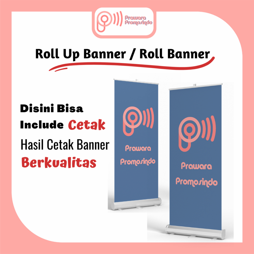 Roll Up Banner / Roll Banner / Roll Up / Cetak Roll Up Banner