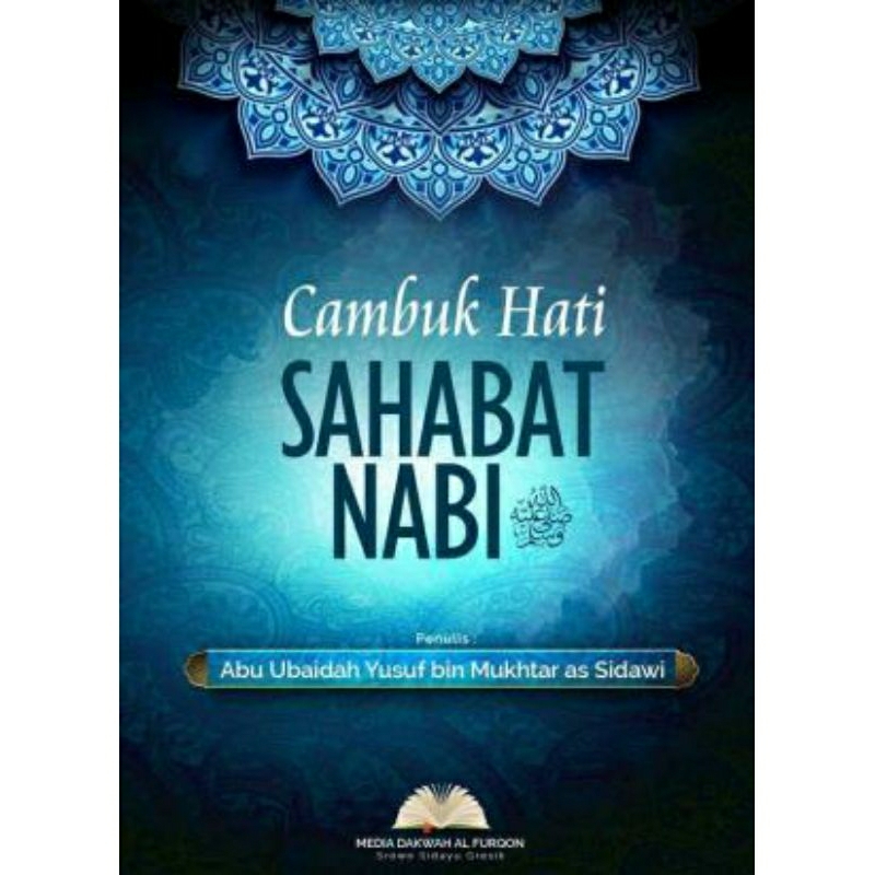 Cambuk hati sahabat nabi saw