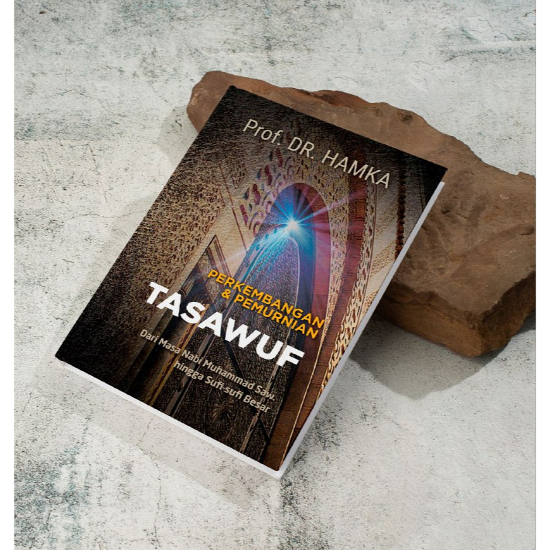 Perkembangan & Pemurnian Tasawuf (perkembangan dan pemurnian tasawuf