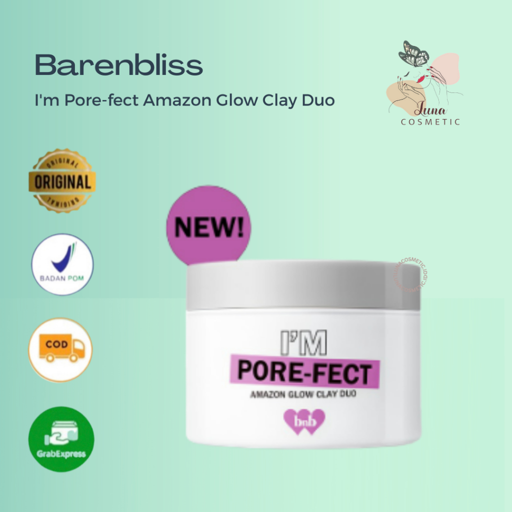 [NEW LAUNCH] BNB barenbliss I'm Pore-fect Amazon Glow Clay Duo