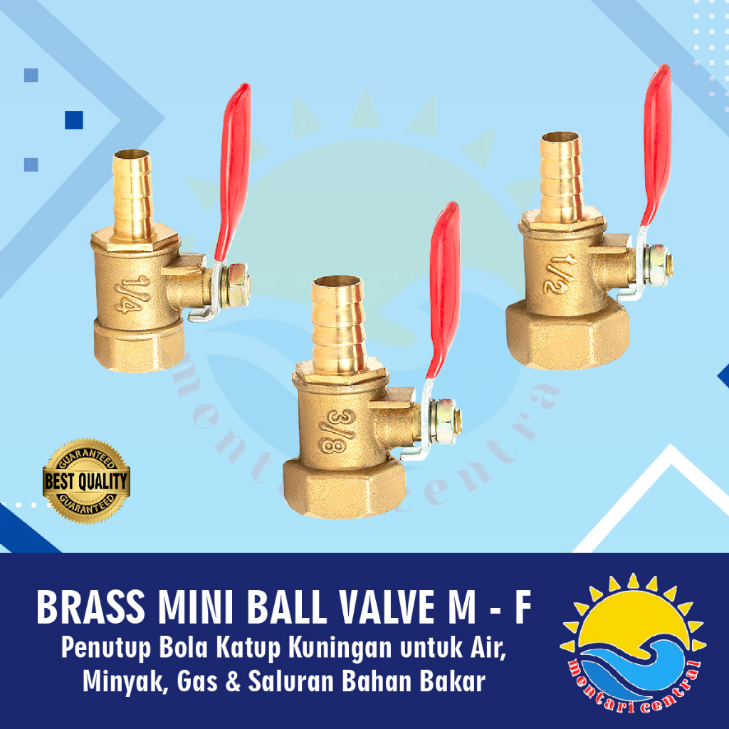 STOP KRAN BALL VALVE MALE TO FEMALE 1/4&quot; 1/2&quot; 3/8&quot; 1/8&quot; M-F (KODE)