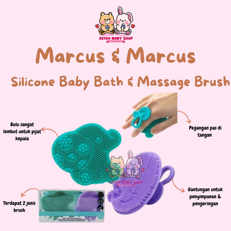 Marcus &amp; Marcus Silicone Baby Bath &amp; Massage Brush Sikat Mandi Bayi