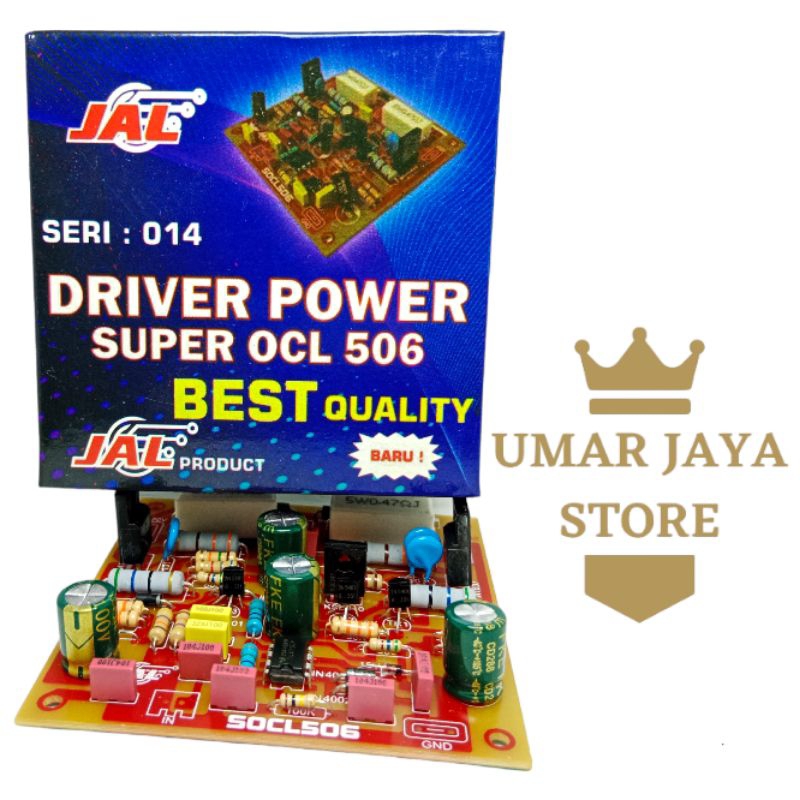 KIT DRIVER POWER SUPER OCL 506 JAL 014 POWER OCL AMPLIFIER 506