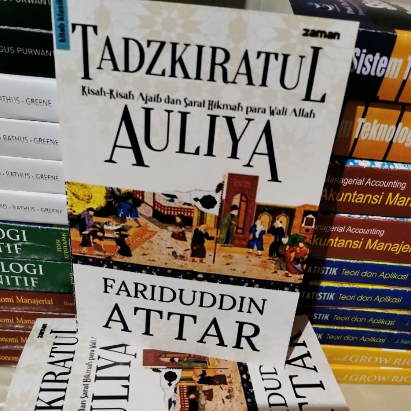 TADZKIRATUL AULIYA kisah-kisah ajaib dan sarat hikmah para wali Allah_fariduddin attar
