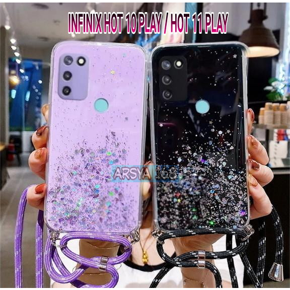 CASE GLITER + TALI (  INFINIX HOT 10 PLAY / HOT 11 PLAY  ) CASE TERBARU ,KEREN KECE 2023 - ARSYA 168