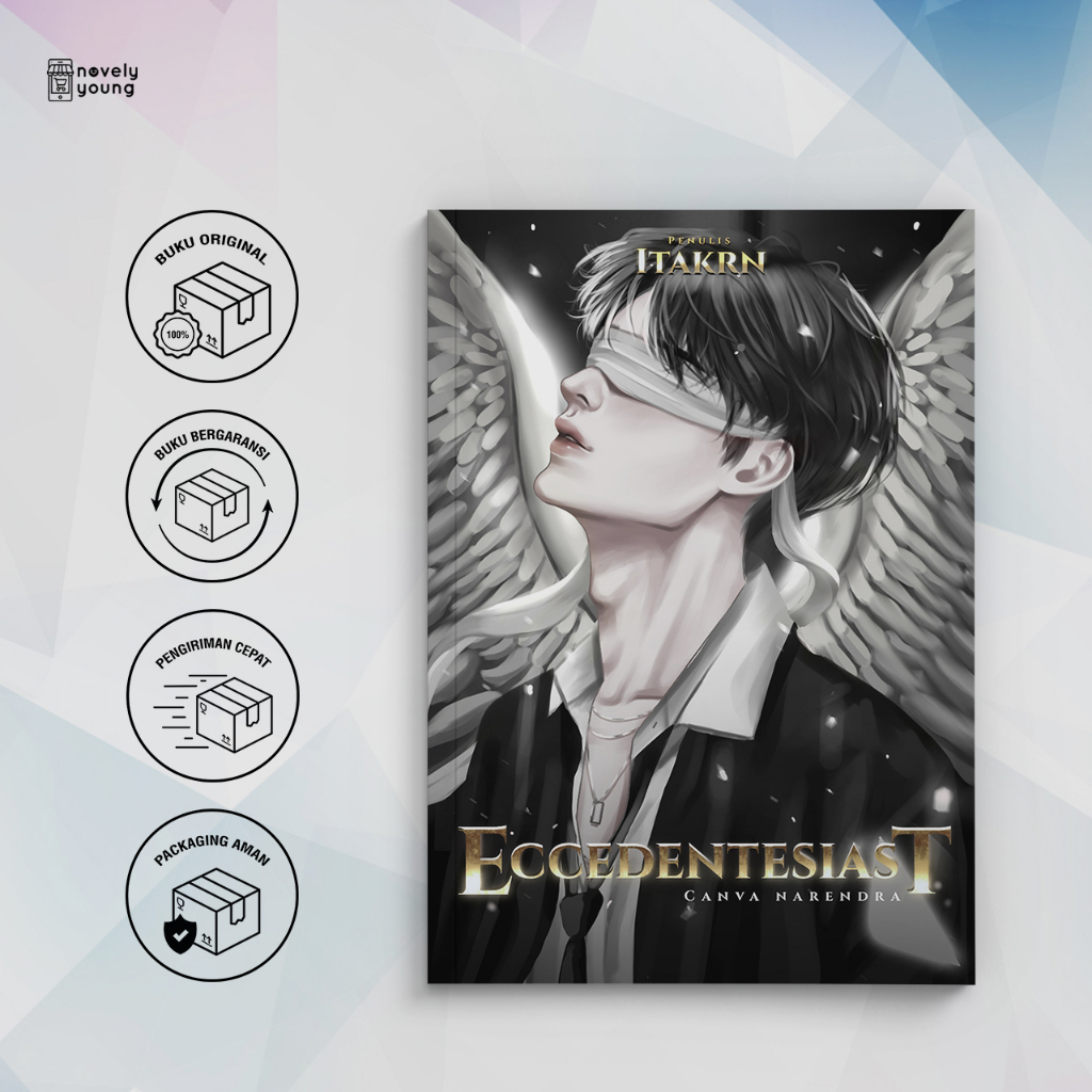 Novel Eccedentesiast / ECCE - SAD ENDING - Itakrn - Akad - Gratis Biaya Packing