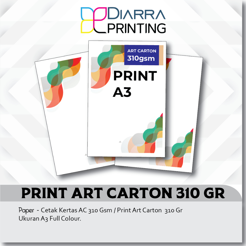 DIARRA PRINTING - Cetak Kertas AC 310 Gsm / Print Art Carton 310 Gr Ukuran A3