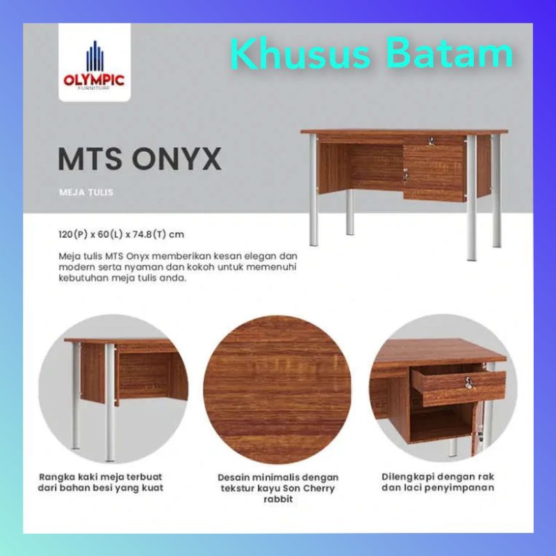 OLYMPIC MTS ONYK MEJA KANTOR/meja kerja/meja belajar/meja kasir/meja tulis(khusus lokasi batam)