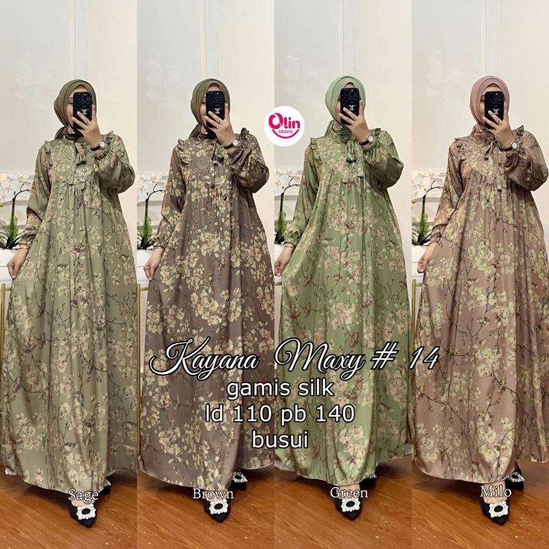 Kayana Maxy #14 Original By Olin Gamis Lebaran Mewah Bahan Silk