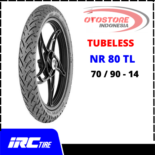 Ban Depan Motor NR 80 TL IRC 70/90-14  Tubeless BAN BEAT SCOOPY VARIO BAN MATIC TUBELESS