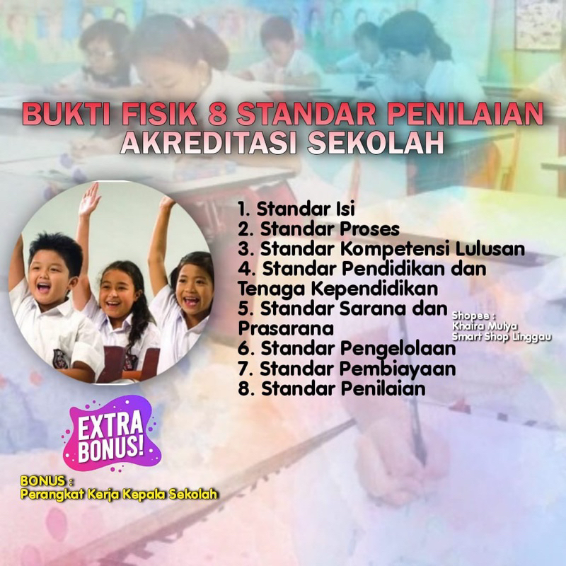 Bukti Fisik 8 Standar Penilaian Akreditasi Sekolah