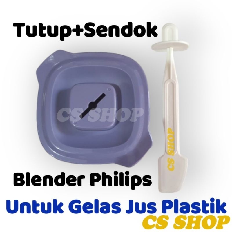 TUTUP+SENDOK GELAS BLENDER PHILIPS HR 2221/PENUTUP GELAS JUS PHILIPS/TUTUP GELAS BLENDER JUS PHILIPS HR 2221