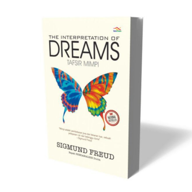THE INTERPRETATION OF DREAMS :TAFSIR MIMPI - Sigmund Freud