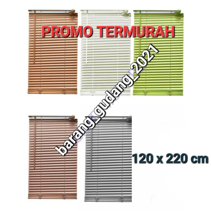 PROMO venetian blind 120 x 220 cm , kerey gulung pvc , pvc blind , tirai gulung pvc