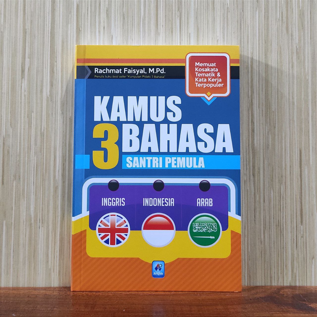 

KAMUS 3 BAHASA SANTRI PEMULA - pustaka arafah