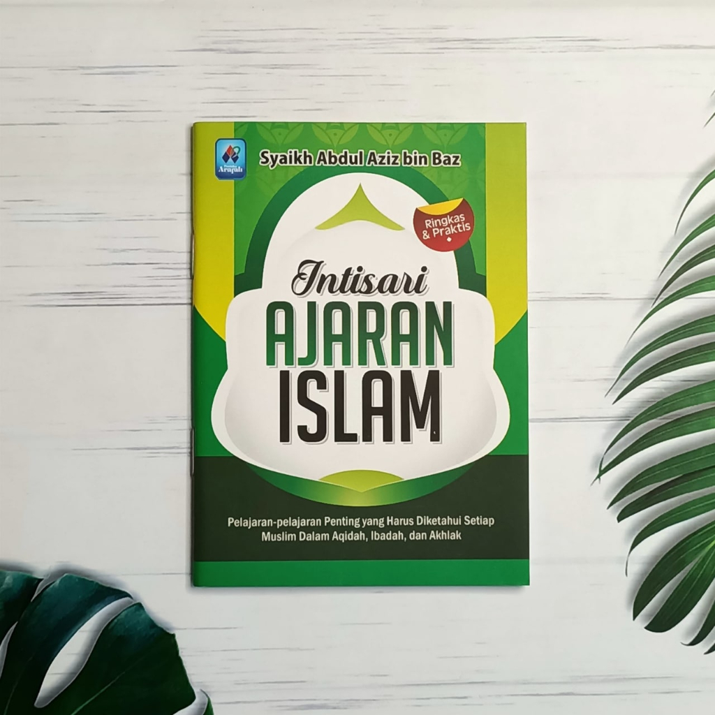 

Intisari Ajaran Islam - Pustaka Arafah