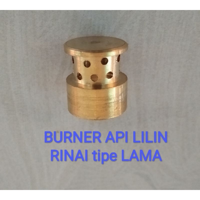 burner api lilin tipe lama untuk kompor rinnai - rinai