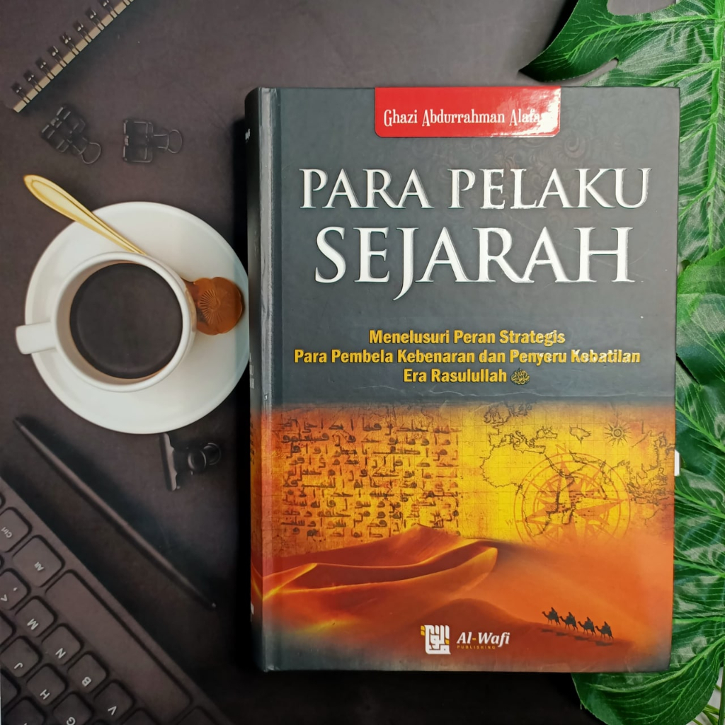 

PARA PELAKU SEJARAH - Penerbit : Al Wafi Publishing