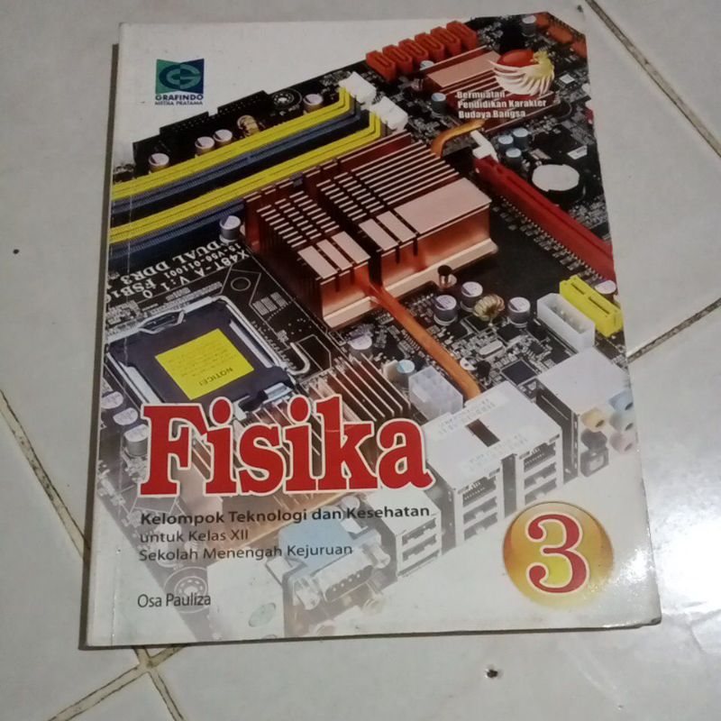 Buku siswa Smk kelas XII,Fisika