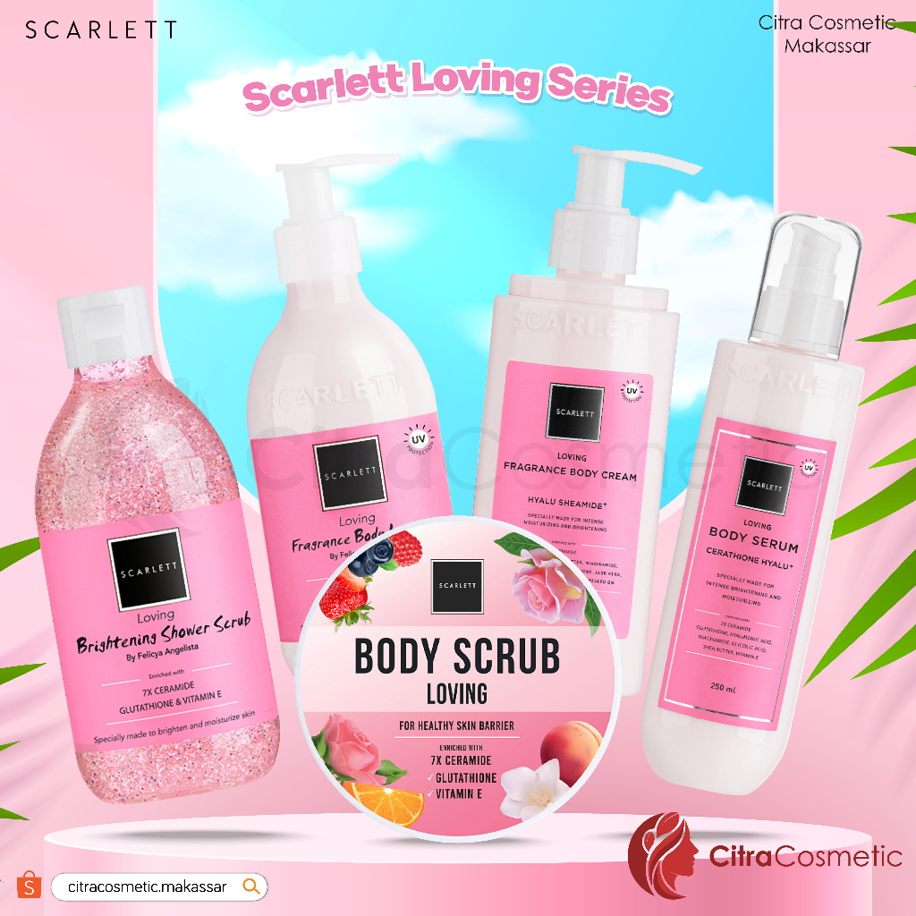 Scarlett Loving Series | Lotion | Body Scrub | Shower Scrub | Body Serum