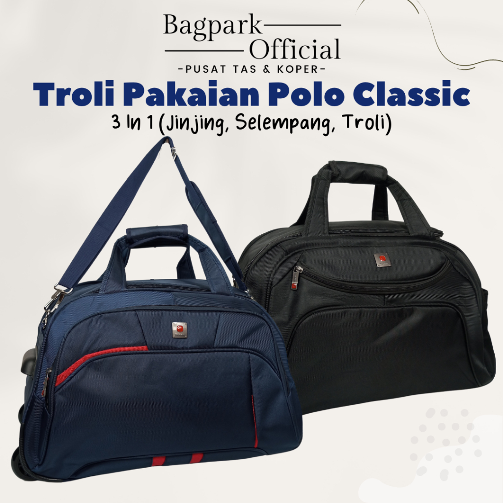 TAS PAKAIAN TROLI POLO CLASSIC TRAVEL BAG TAS PAKAIAN TROLLY IMPORT TAS BAJU TAS TRAVELING JUMBO TAS TRAVEL TAS MUDIK