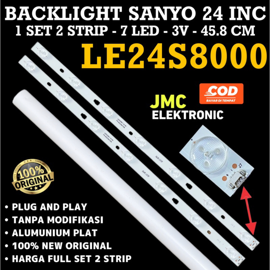 BACKLIGHT TV LED SANYO 24 INCH LE24S8000 LE 24S8000 LAMPU BL 24S 24IN 7K 3V