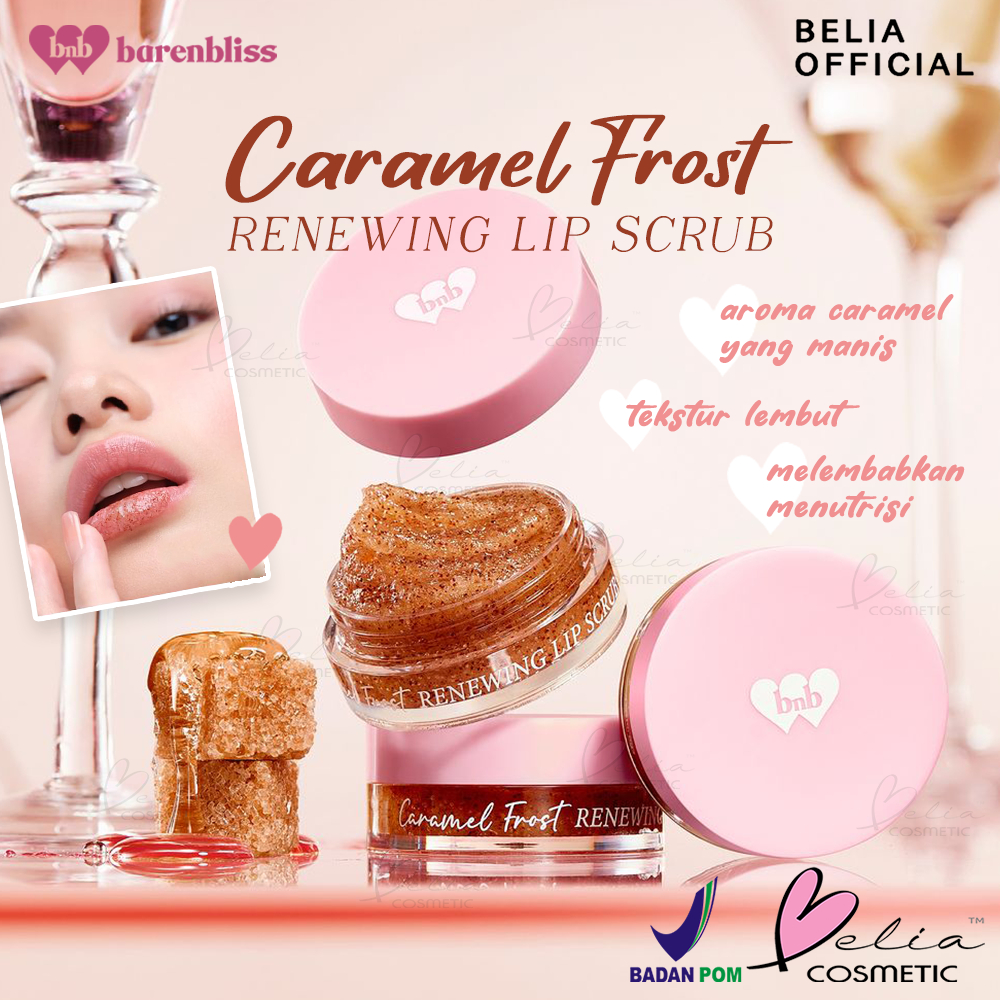 ❤ BELIA ❤ BARENBLISS Caramel Frost Renewing Lip Scrub 8g | BNB Scrub Bibir Eksfoliasi Exfoliator B&amp;B