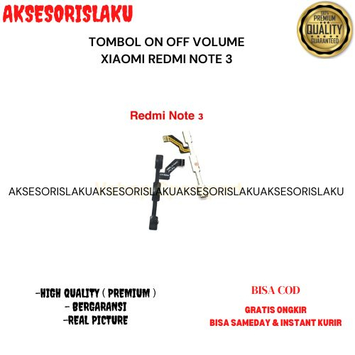 TOMBOL ON OFF VOLUME XIAOMI REDMI NOTE 3