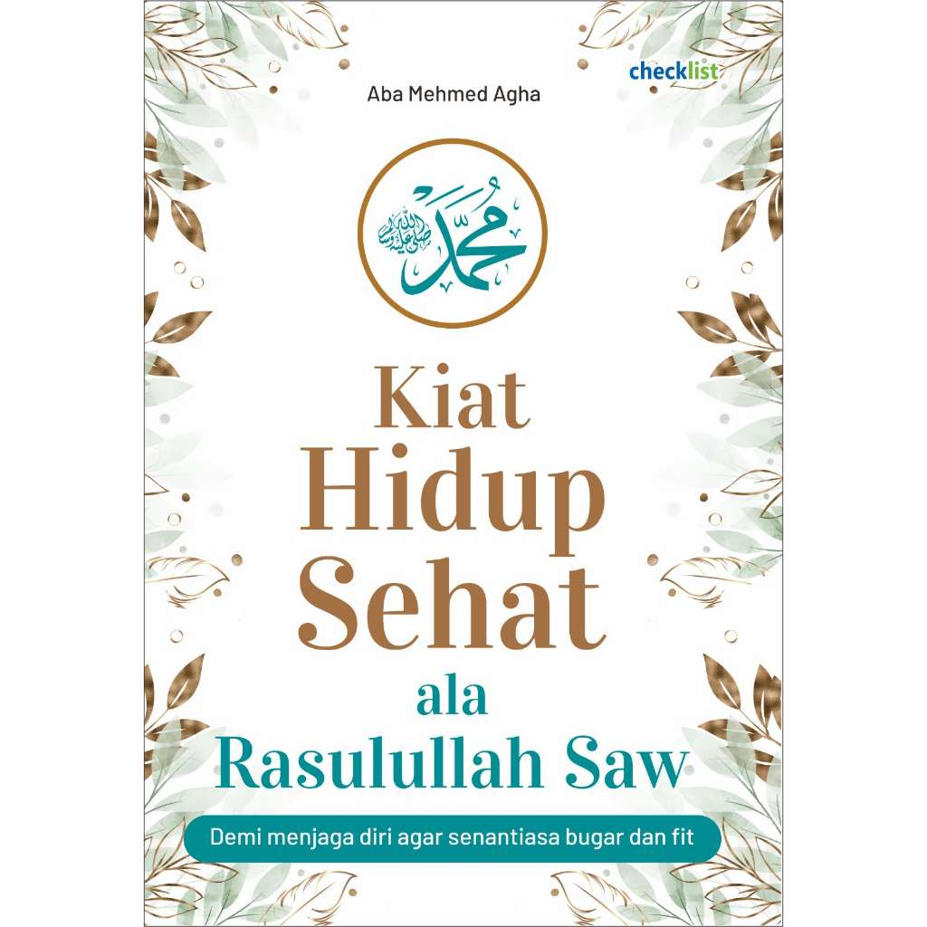 BUKU KIAT HIDUP SEHAT ALA RASULULLAH SAW