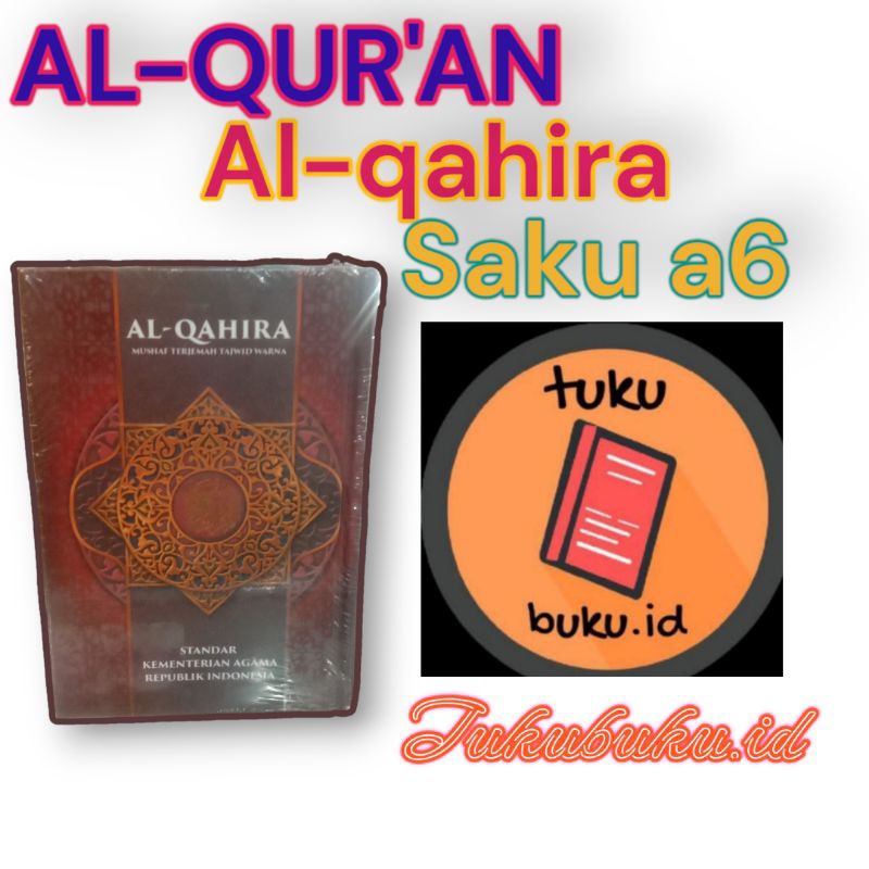 AL-QUR'AN TERJEMAH DAN TAJWID WARNA AL- QAHIRA SAKU UKURAN A6 NUR ALAM SEMESTA