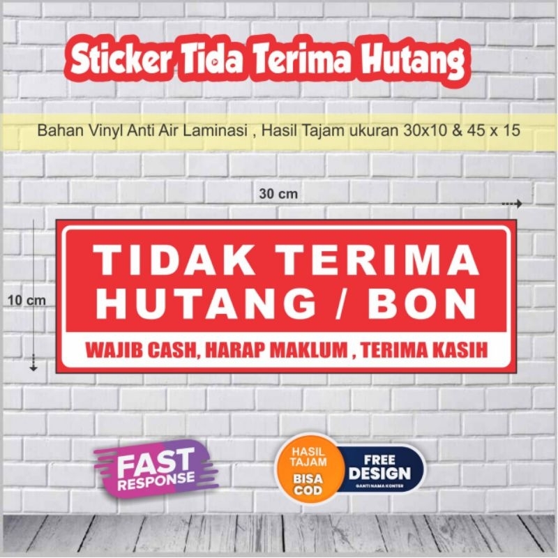 Sticker Tidak terima Hutang Bon vinyl anti air