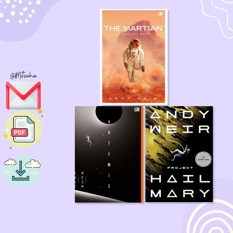 

꒰. ꒱ Artemis, The Martian, Project Hail Mary - Andy Weir