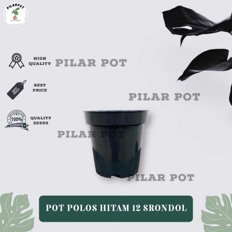 pot bunga tanaman plastik polos tinggi 12 hitam - SRONDOL 12 HITAM