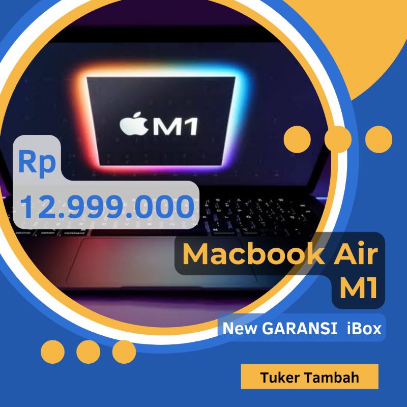 Mac book Air M1 bisa tuker tambah