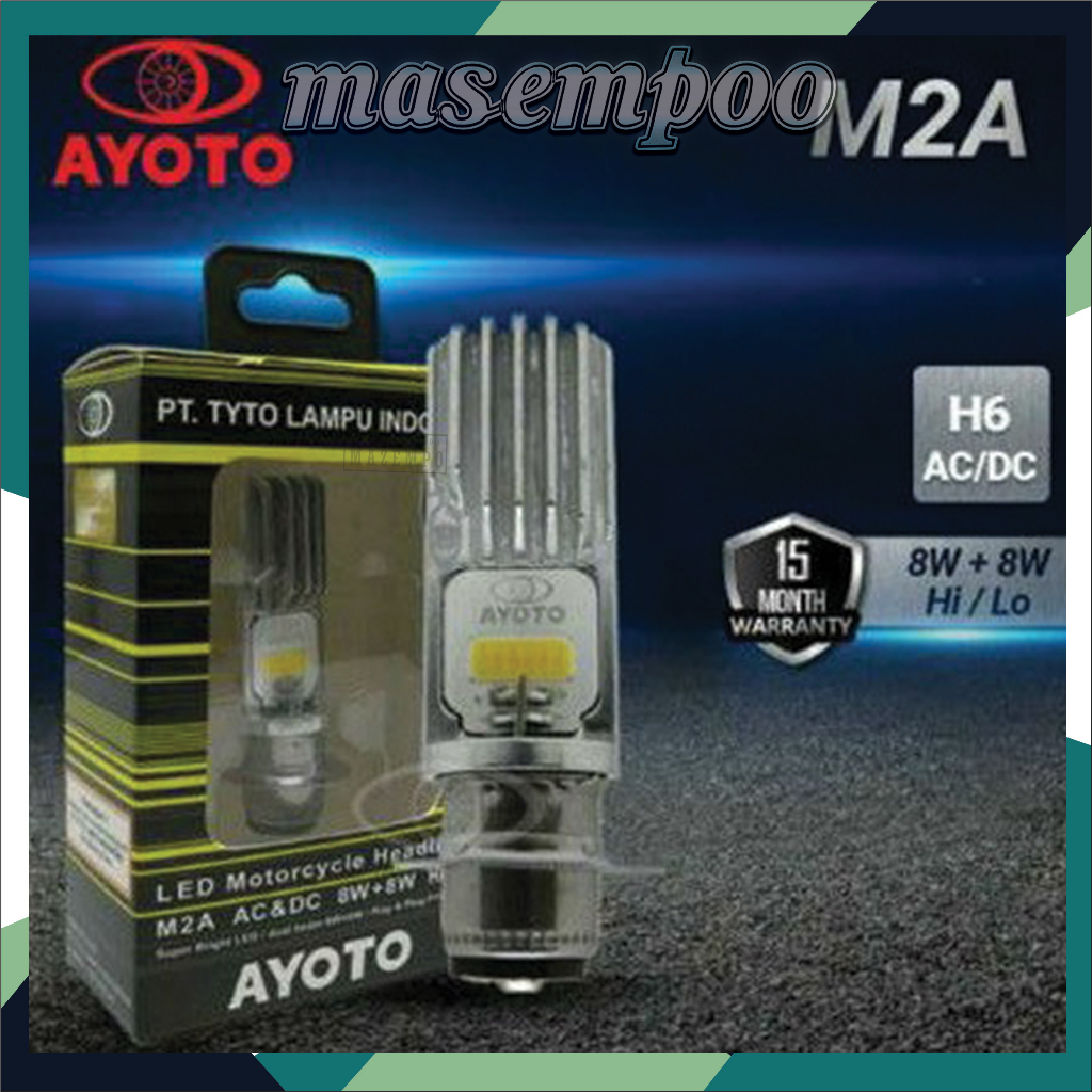 BOHLAM LAMPU LED DEPAN Motor AYOTO M2A AC DC HI LO H6