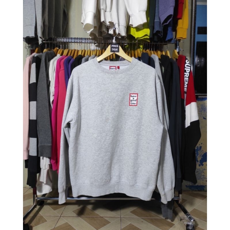 Crewneck Have a Good Time Second