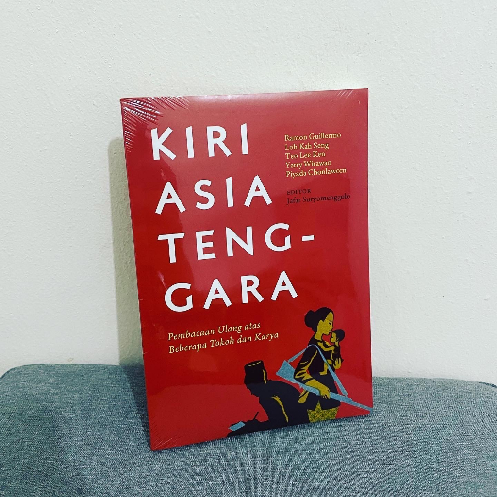 Kiri Asia Tenggara - Pembacaan Ulang atas Beberapa Tokoh dan Karya