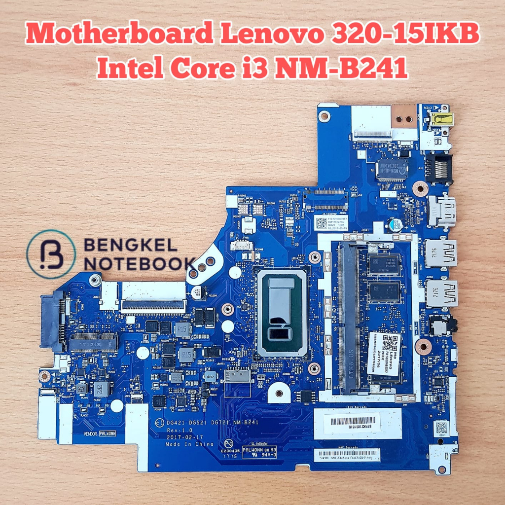 Motherboard Lenovo 320-15IKB 320-15ISK 320-17IKB 320-17ISK 320-14ISK 320-14IKB 520-15IKB 520-15ISK DG421 DG521 DG721 Intel Core i3 NM-B241