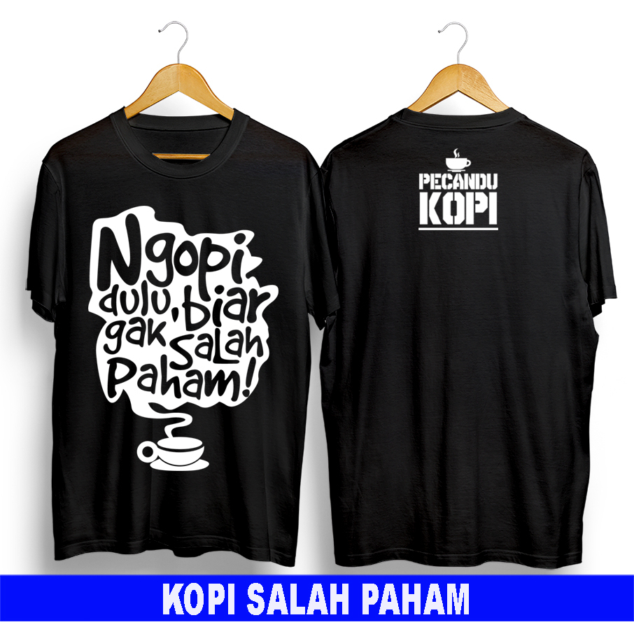 Kaos murah Kaos distro murah baju  distro pria t-shirt murah combed30s kopi dulu