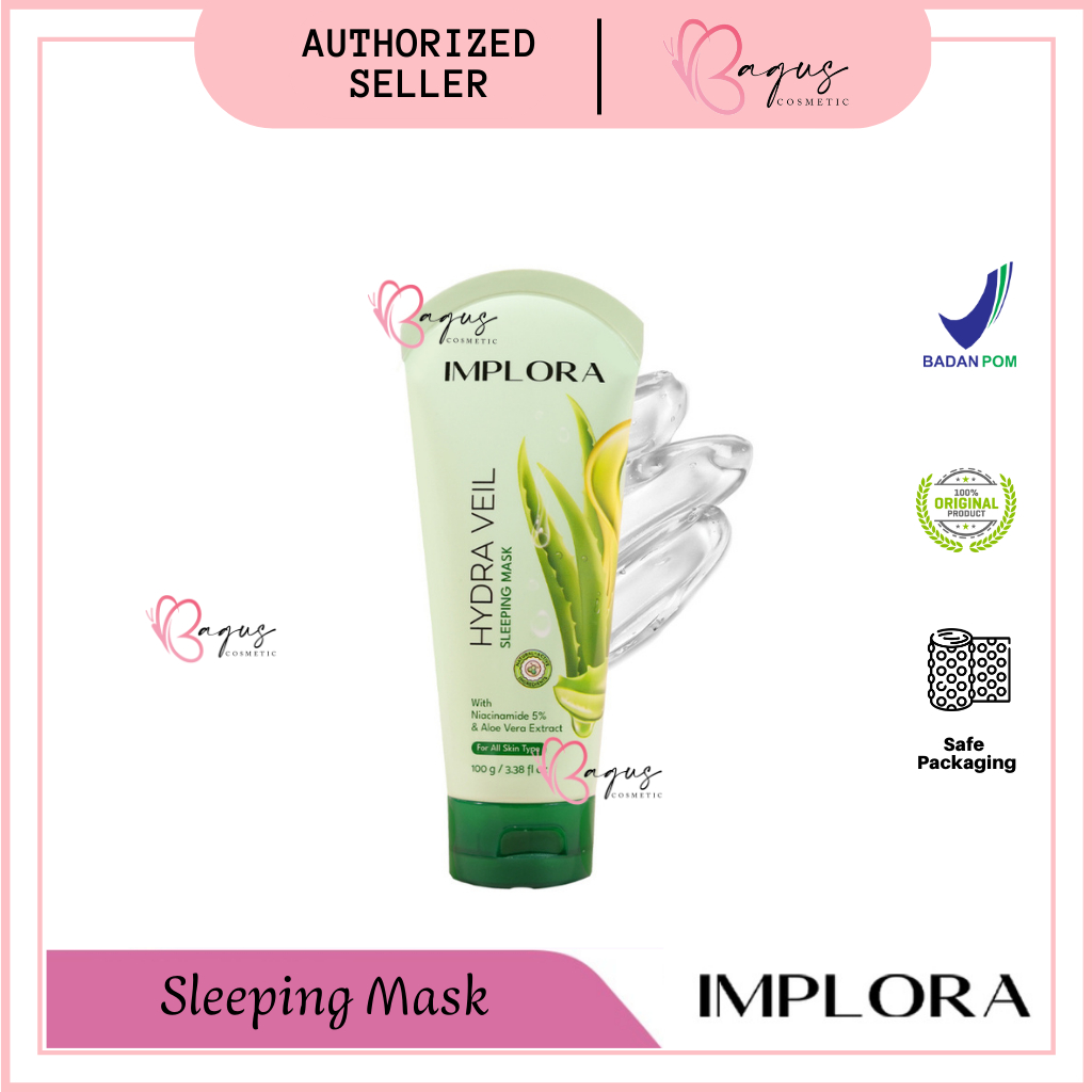 ⭐BAGUS⭐ IMPLORA Hydra Veil Sleeping Mask 100gr | Masker Gel Aloe Vera Soothing